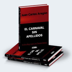 EL CARNAVAL SIN APELLIDOS